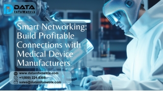 Smart Networking: Build Profitable Connections with Medical Device Manufacturers