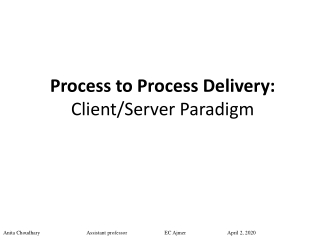 process to process delivery client server paradigm