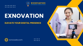 Exnovation- Elevate Your Digital Presence