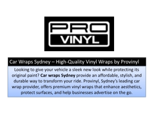 Car Wraps Sydney | Premium Vinyl Wrapping by Provinyl