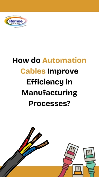 how do automation cables improve efficiency