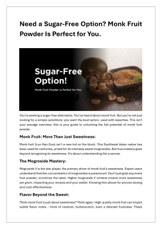 Monk fruit powder is the perfect sugar-free sweetener.
