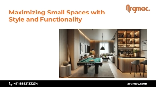 Maximizing Small Spaces with Style and Functionality