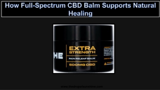 how full spectrum cbd balm supports natural