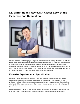 Dr. Martin Huang Review_ A Closer Look at His Expertise and Reputation