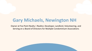 Gary Michaels (Newington, NH) - A Courageous Pioneer