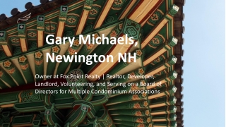 Gary Michaels (Newington, NH) - An Inspiring Force