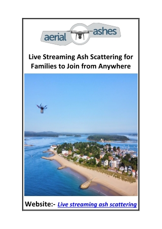 live streaming ash scattering for families