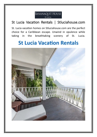 St Lucia Vacation Rentals  Stluciahouse.com