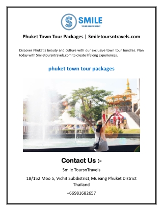 Phuket Town Tour Packages  Smiletoursntravels.com