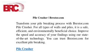 Pile Crusher  Brextor.com