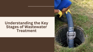 Understanding the Key Stages of Wastewater Treatment