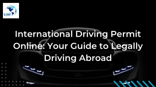 International Driving Permit Online: Your Guide to Legally Driving Abroad