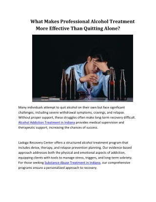 What Makes Professional Alcohol Treatment More Effective Than Quitting Alone