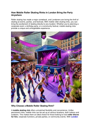 How Mobile Roller Skating Rinks in London Bring the Party Anywhere