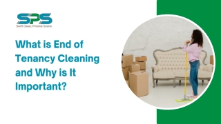 What is End of Tenancy Cleaning and Why is It Important?