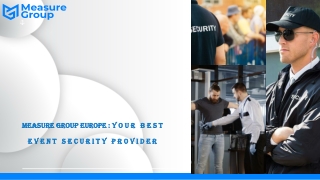 measure group europe your best event security