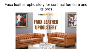 Faux leather upholstery for contract furniture and its pros Faux leather upholstery for contract furniture and its pros