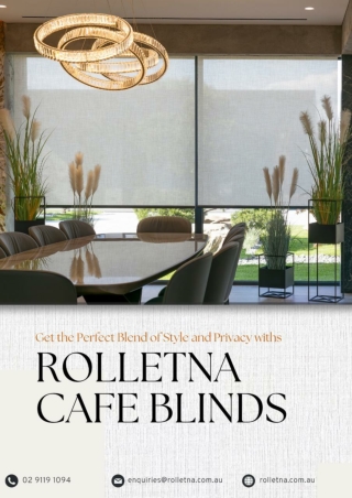 Get the Perfect Blend of Style and Privacy with Rolletna Cafe Blinds