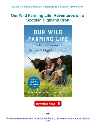 eBooks Our Wild Farming Life Adventures on a Scottish Highland Croft