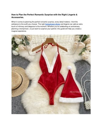 How to Plan the Perfect Romantic Surprise with the Right Lingerie & Accessories.