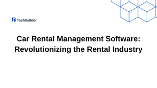Car Rental Management Software Revolutionizing the Rental Industry