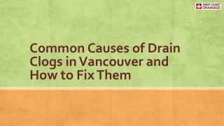 Common Causes of Drain Clogs in Vancouver and How to Fix Them