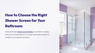 How to Choose the Right Shower Screen for Your Bathroom