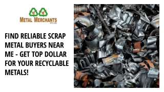 Find Reliable Scrap Metal Buyers Near Me - Get Top Dollar for Your Recyclable Metals!