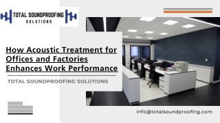 How Acoustic Treatment for Offices and Factories Enhances Work Performance