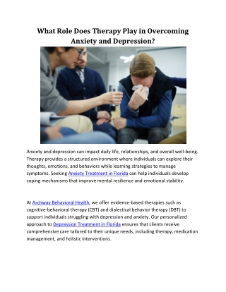 What Role Does Therapy Play in Overcoming Anxiety and Depression?
