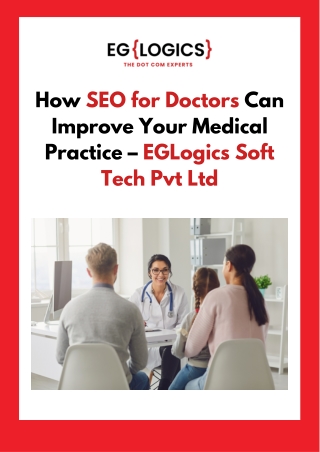 How SEO for Doctors Can Transform Your Medical Practice – EGLogics Soft Tech Pvt Ltd