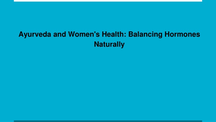 ayurveda and women s health balancing hormones naturally