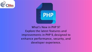 What’s New in PHP 9: Latest Features and Updates - CBITSS