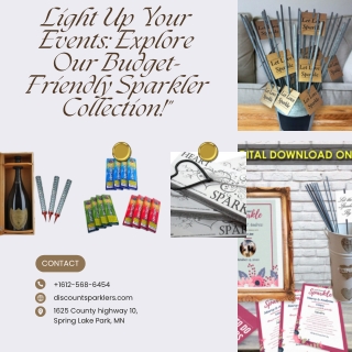 Light Up Your Events Explore Our Budget-Friendly Sparkler Collection!