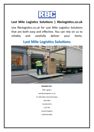 Last Mile Logistics Solutions  Rbclogistics.co.uk
