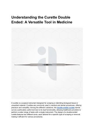 Understanding the Curette Double Ended