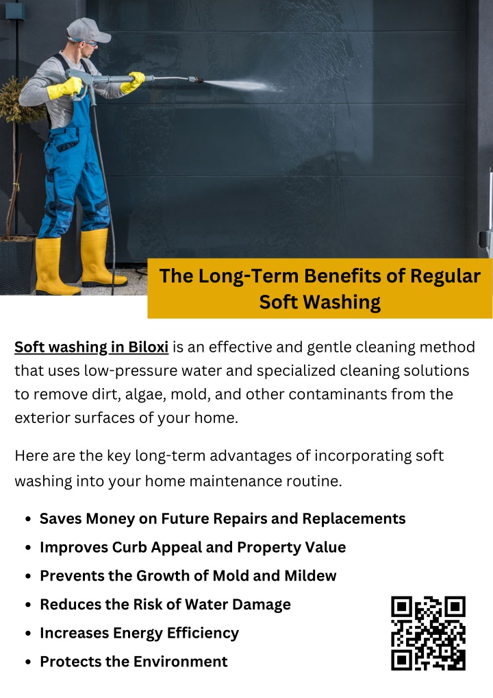 the long term benefits of regular soft washing