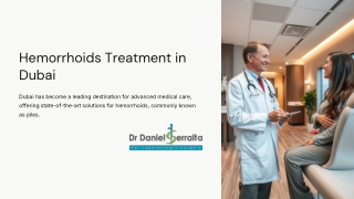 Top Hemorrhoid Specialists in Dubai: Advanced Care for Fast Recovery