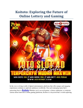 koitoto exploring the future of online lottery