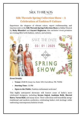 Silk Threads Spring Collection Show – A Celebration of Fashion & Culture