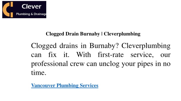 clogged drain burnaby cleverplumbing