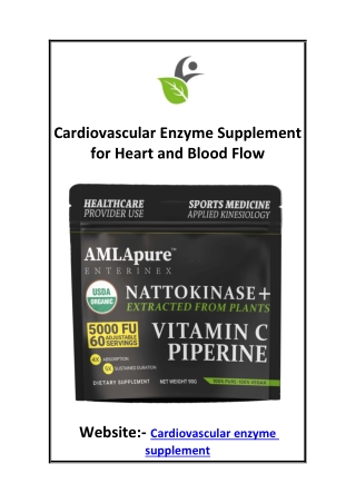 Cardiovascular Enzyme Supplement for Heart and Blood Flow