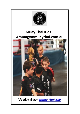 Muay Thai Kids  Ammagymmuaythai.com.au