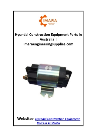 Hyundai Construction Equipment Parts In Australia  Imaraengineeringsupplies.com