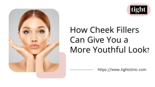 Advantages of Cheek Filler Toronto