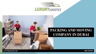 PACKING AND MOVING COMPANY IN DUBAI ppt