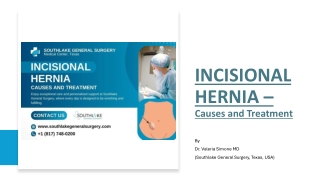 Incisional Hernia – Causes and Treatment
