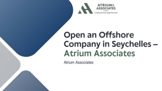 Open an Offshore Company in Seychelles – Atrium Associates