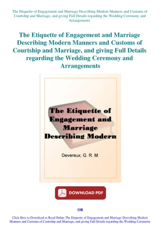The Etiquette of Engagement and Marriage Describing Modern Manners and Customs of Courtship and Mar